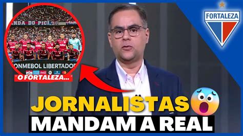 JORNALISTAS VÊM À TONA E MANDAM A REAL SOBRE FORTALEZA NA