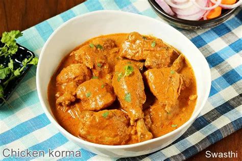 Chicken Korma Recipe Swasthi S Recipes