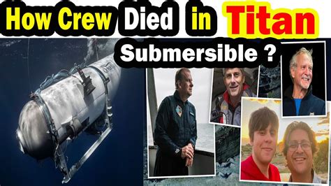 Titan Submersible How Passengers Die After Catastrophic Implosion Near