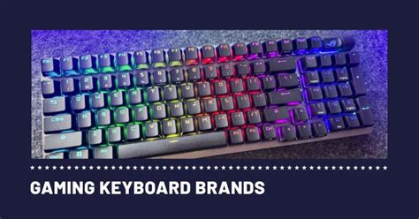 Exploring the Top Gaming Keyboard Brands | kittdigital.com