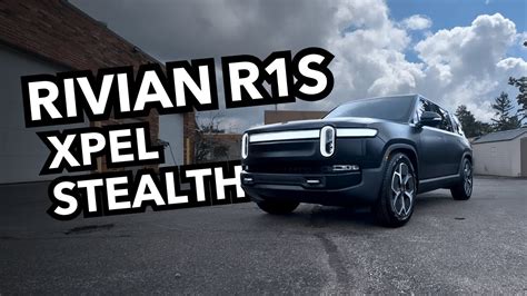 Rivian R1S XPEL Stealth Paint Protection Film Installation YouTube