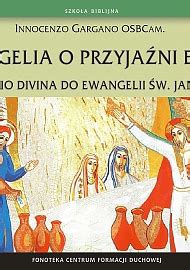 Szko A Biblijna Ewangelia O Przyja Ni Boga Lectio Divina Do