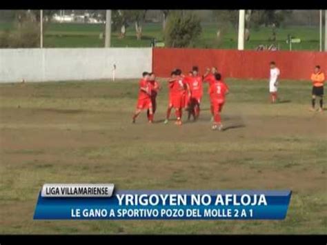 LVF Sportivo Pozo Del Molle 1 2 Yrigoyen TIO PUJIO YouTube