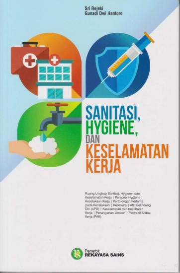 Sanitasi Hygiene Dan Keselamatan Kerja Sri Rejeki