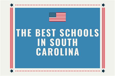 The Best Schools in South Carolina: Guide to Top Educational Institutions - The Teaching Couple