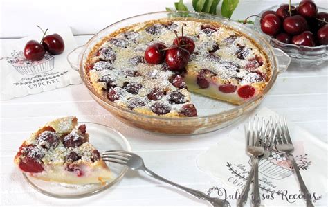 JULIA Y SUS RECETAS Clafoutis De Cerezas