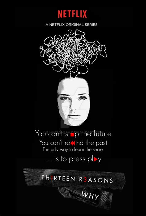 Netflix Original Reasons Why Tv Poster By Blantonl On Deviantart