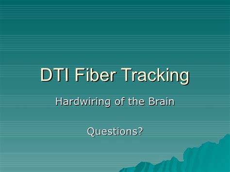 DTI Fiber Tracking