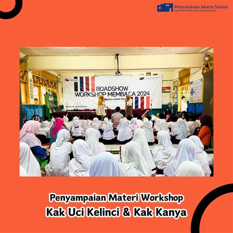 Roadshow Workshop Membaca Di SDN Jatipadang 01 JAKLITERA