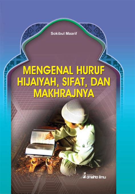 Pdf Mengenal Huruf Hijaiyah Sifat Dan Makhrajnya Dokumen Tips