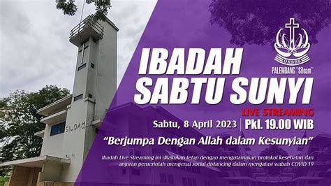 Live Streaming Ibadah Sabtu Sunyi 8 April 2023 Pdt Dono Wahyono