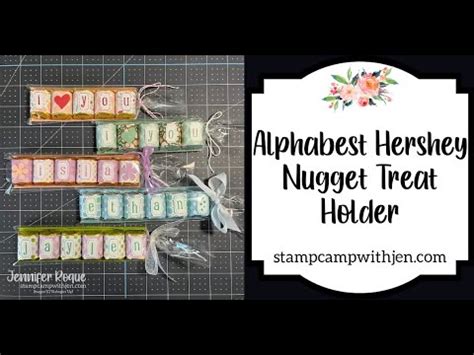 Alphabest Hershey Nugget Treat Holders Youtube