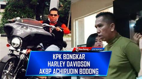 Kpk Bongkar Harley Davidson Akbp Achirudin Bodong Hingga Terindikasi