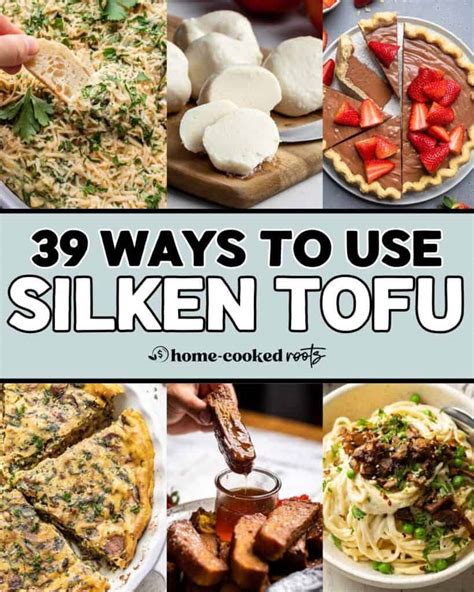 39 Delicious Ways To Use Silken Tofu Home Cooked Roots