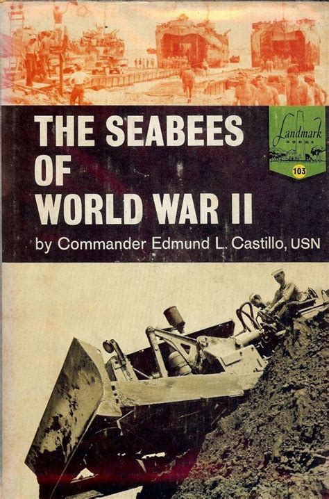 The Seabees Of World War Ii By Castillo Edmund L 1963 Signed By Authors Antic Hay Books