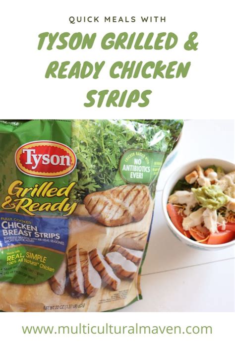 Quick and Easy Meals with Tyson Grilled & Ready Chicken Strips