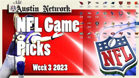 NFL Game Picks – Week 3 2023 | Austin Network