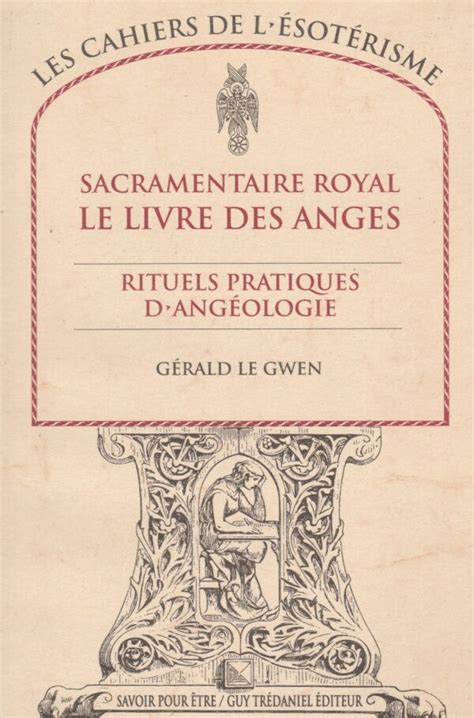 Sacramentaire Royal Le Livre Des Anges La Langue Des Oiseaux