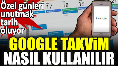 Google Takvim nasıl kullanılır