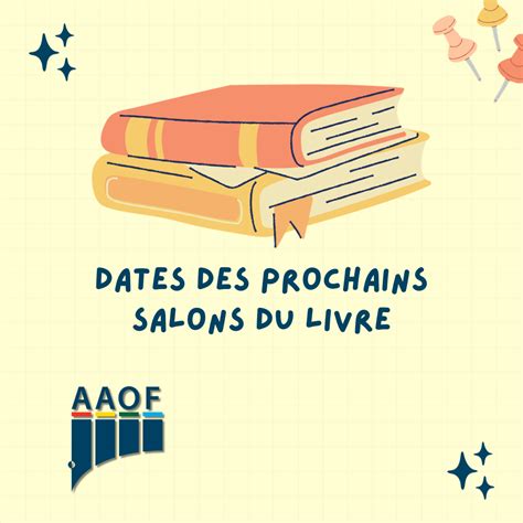 Dates Des Prochains Salons Du Livre Aaof