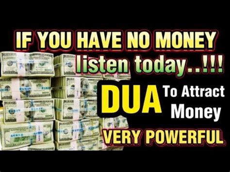 If You Have No Money Listen Today Dua To Attract Money Very