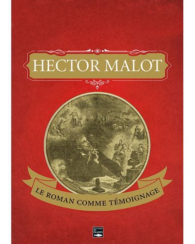 Hector Malot Le Roman Comme Temoignage Broch Myriam Kohnen