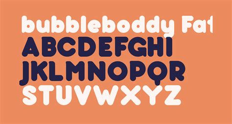 Bubbleboddy Fat Free Font What Font Is