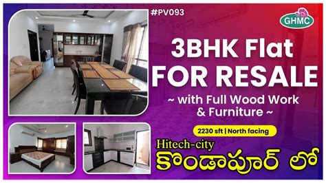 Bhk Flat For Sale In Kondapur Full Wood Work Furniture Sft