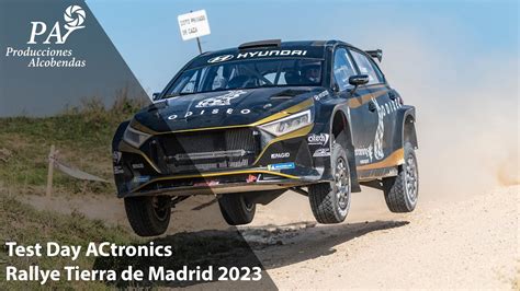 Test Day ACtronics Rallye Tierra De Madrid 2023 YouTube