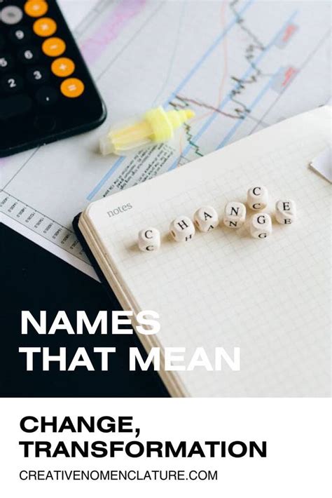 54 Best Names That Mean Change, Transformation and Renewal