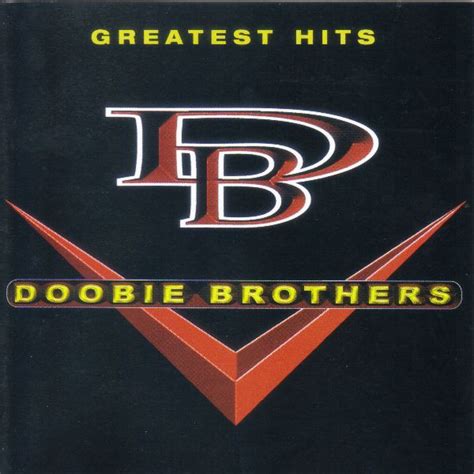 The Doobie Brothers - Greatest Hits | Releases | Discogs