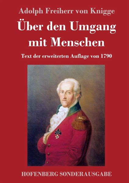 Über den Umgang mit Menschen von Adolph Freiherr von Knigge Buch