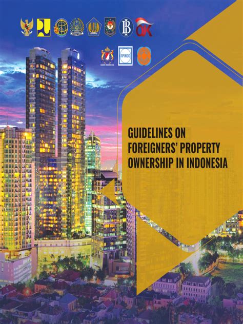 guidelines  foreigners property ownership  indonesia
