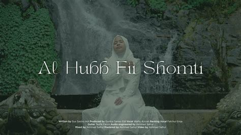 Al Hubb Fii Shomti COVER YouTube