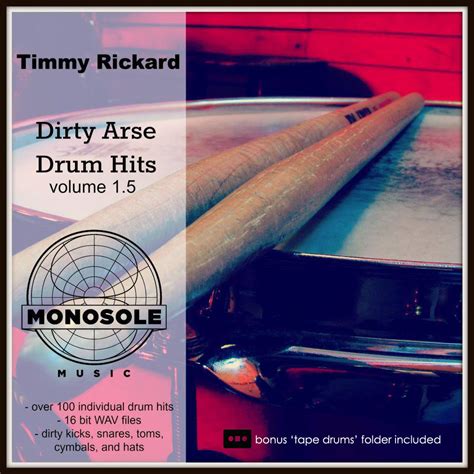 Timmy Rickard Presents Dirty Arse Drum Hits Vol 1 5 By 100 Akres