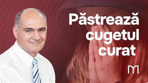 Cum să îți păstrezi cugetul curat în lumea modernă YouTube