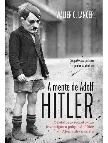 Kit Livros Mente Hitler Carisma Hitler Hist Ria Mein Kampf Mercado