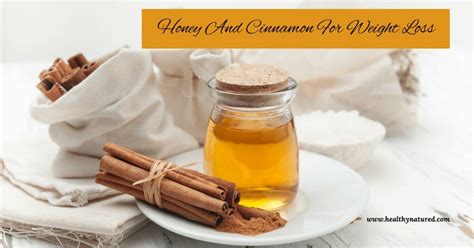 Honey And Cinnamon Weight Loss