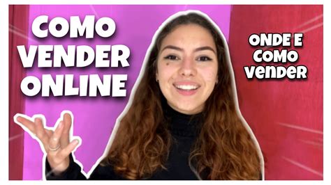 Como Vender Online Escolha Do Canal De Venda Como Efetuar A Venda