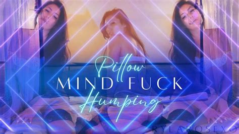 Pillow Humping Mind Fuck 1080p MOV RylaRoseXO Clips4sale