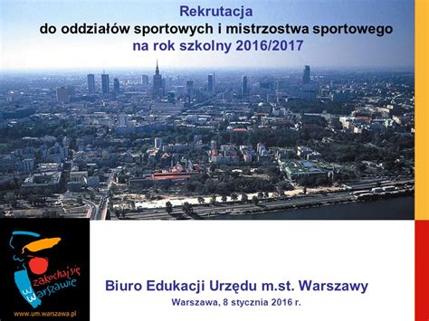 Biuro Edukacji Urzędu m st Warszawy Warszawa 8 stycznia 2016 r