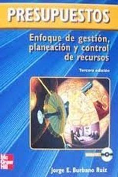 Libro Presupuestos Enfoque De Gestion Planeacion Y Control De Recursos