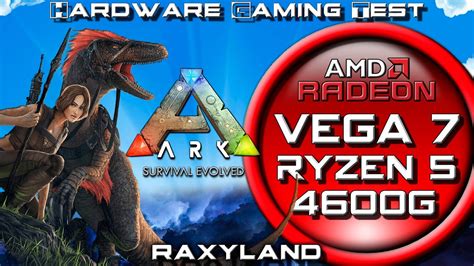 ARK Survival Evolved VEGA 7 Ryzen 5 4600G Benchmark Test