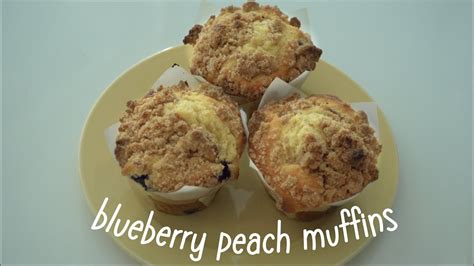 Blueberry Peach Muffins Easy Recipe Youtube