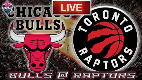 Chicago Bulls Vs Toronto Raptors Live Stream Nba Game Audio Nba Live