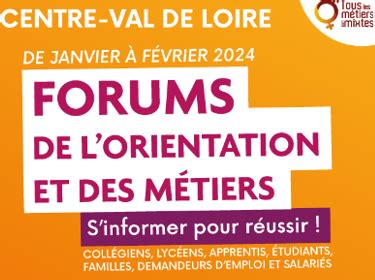 Forum de l Orientation et des métiers de la Région Centre Val de Loire