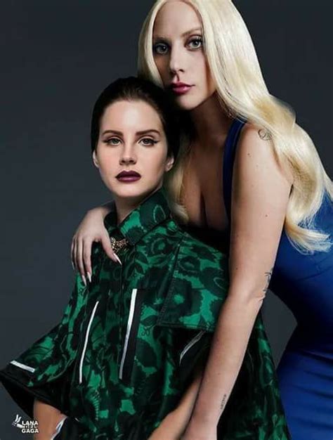 Lana Del Rey And Lady Gaga And Marina