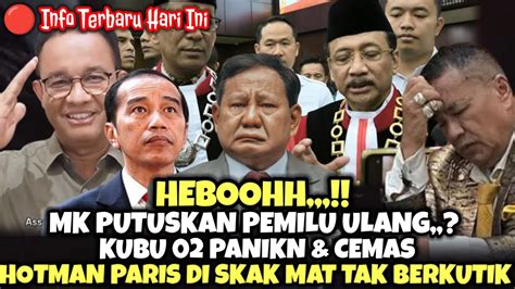 Hebohh Putusan Mk Pemilu Ulang Kubu Cemas Panik Hotman Paris