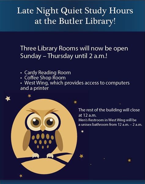 Butler Library Now Open Late Library Library