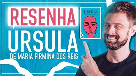 Resumo Da Obra Rsula De Maria Firmina Dos Reis An Lise E